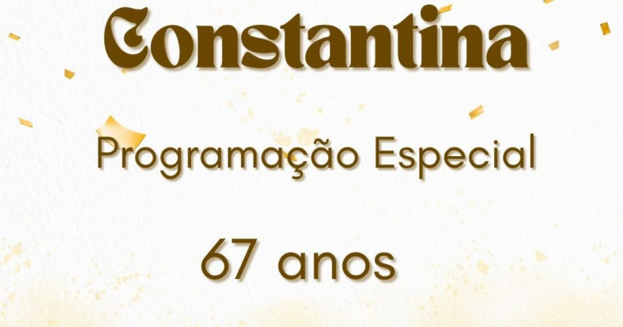 Constantina celebra 67 anos com mês repleto de eventos e participação da comunidade